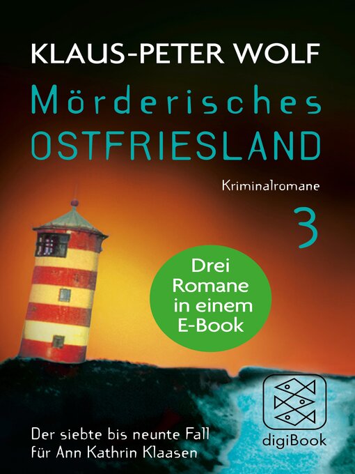 Title details for Mörderisches Ostfriesland III. Ann Kathrin Klaasens siebter bis neunter Fall in einem E-Book by Klaus-Peter Wolf - Available